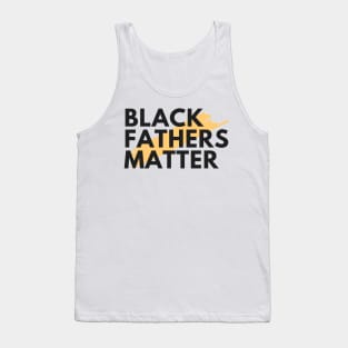 Black Fathers Matter Tank Top